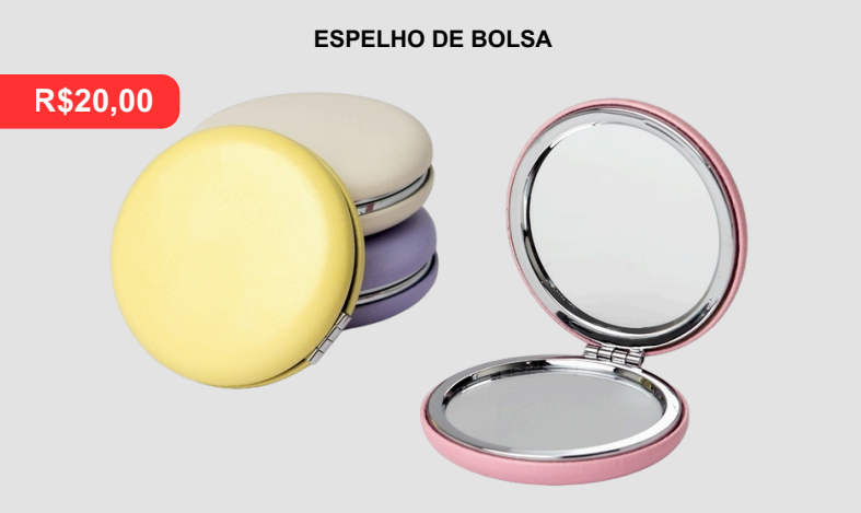 Espelho de Bolsa - Brinde personalizado da MV Personalizados